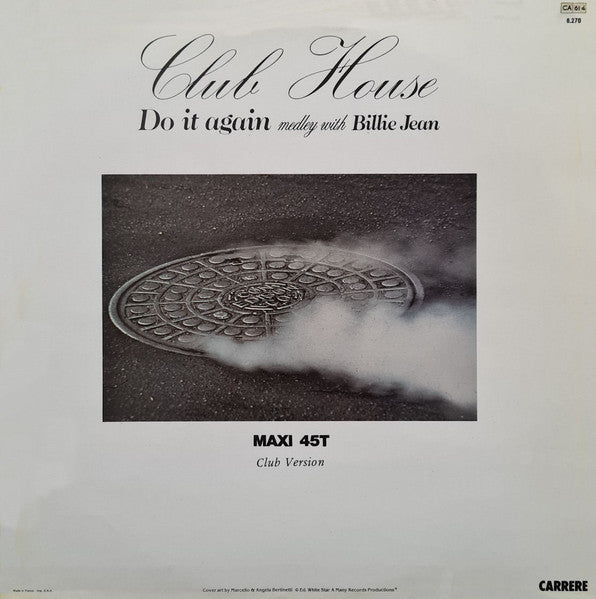 Club House – Do It Again (Medley With Billie Jean)