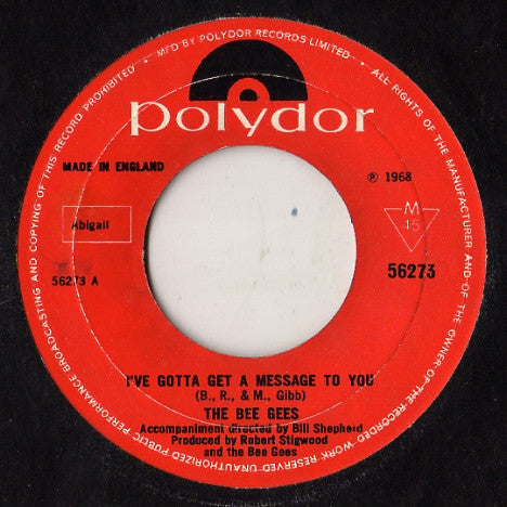 Bee Gees – I've Gotta Get A Message To You