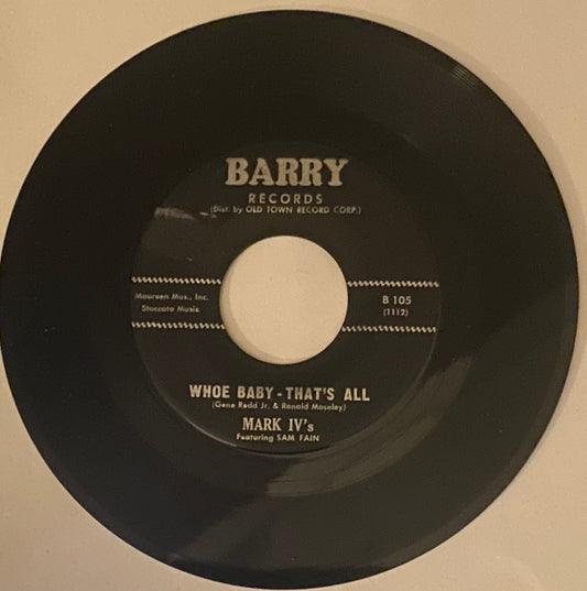 Mark IV's Featuring Sammy Fain – The Tide Has Turned / Whoe Baby - That's All