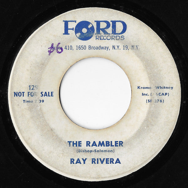 Ray Rivera – What Kind Of Woman Are You / The Rambler