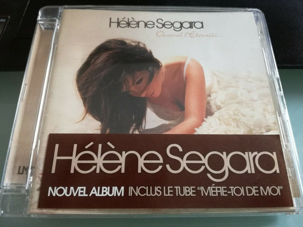 Hélène Ségara – Quand L’Éternité...