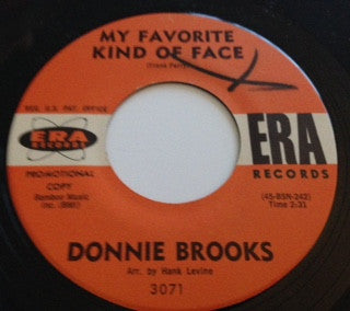 Donnie Brooks – My Favorite Kind Of Face/He Stole Flo