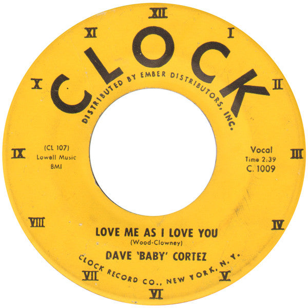 Dave "Baby" Cortez – The Happy Organ / Love Me As I Love You