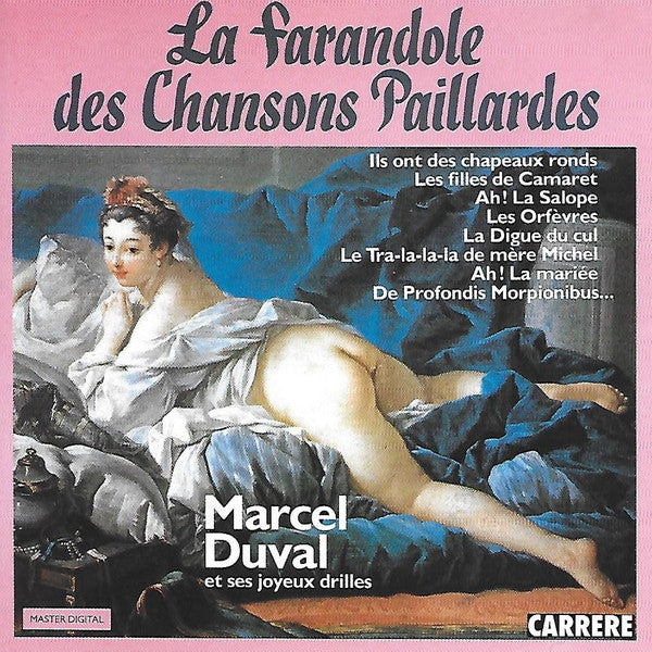Marcel Duval Et Ses Joyeux Drilles – La Farandole Des Chansons Paillardes