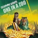 Cellophane Suckers – One In A Zoo