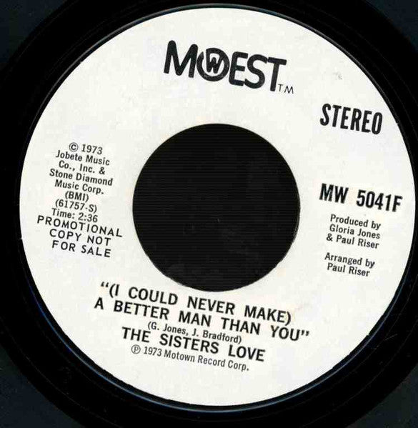 The Sisters Love – (I Could Never Make) A Better Man Than You