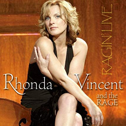 Rhonda Vincent And The Rage – Ragin' Live