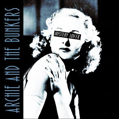 Archie and the Bunkers – Mystery Lover