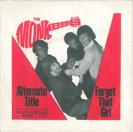 The Monkees – Alternate Title / Forget That Girl