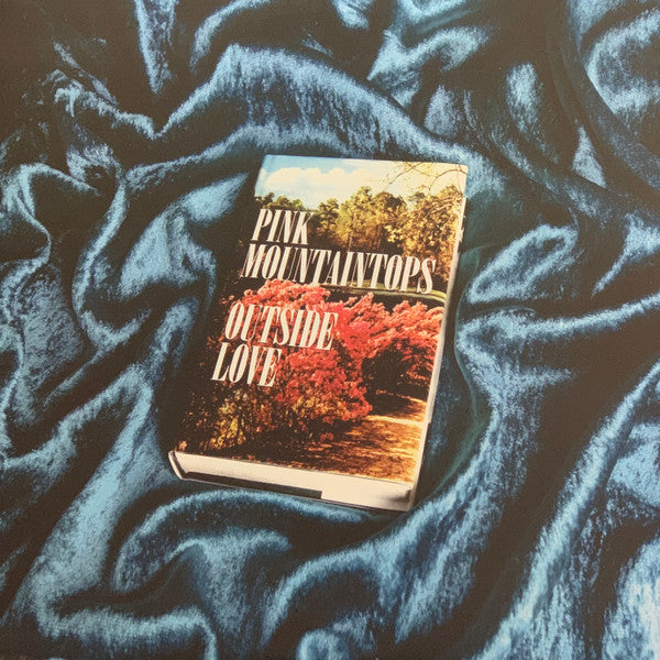 Pink Mountaintops – Outside Love