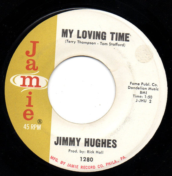 Jimmy Hughes – I'm Qualified / My Loving Time