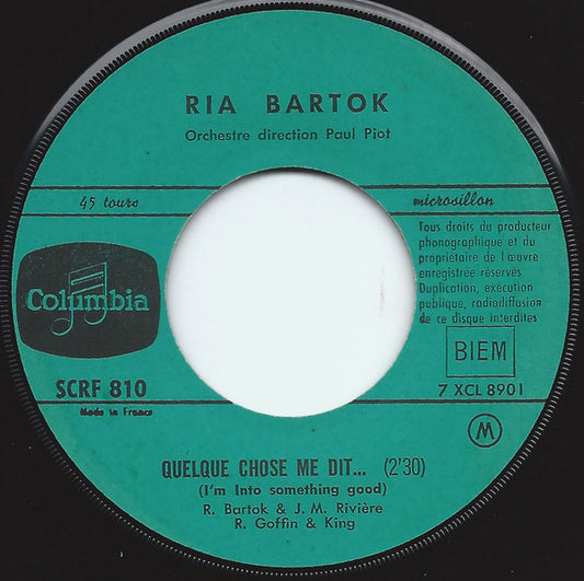 Ria Bartok – Quelque Chose Me Dit...