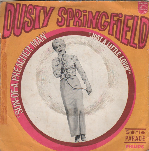 Dusty Springfield – Son-Of-A Preacher Man