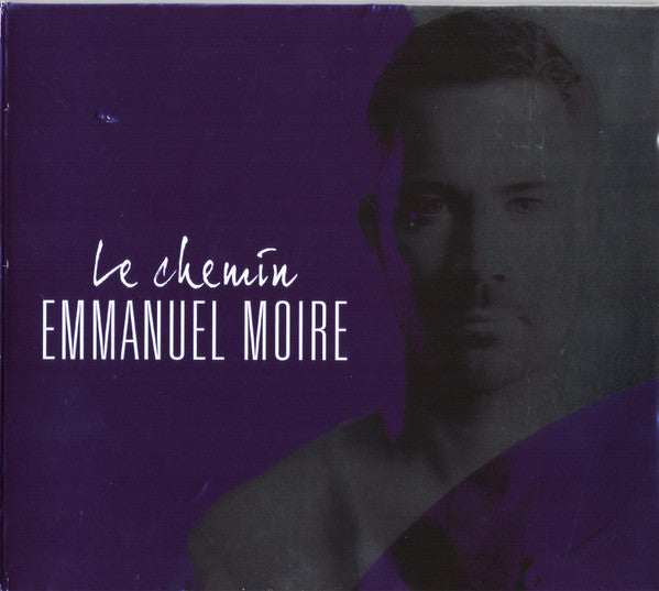 Emmanuel Moire – Le Chemin