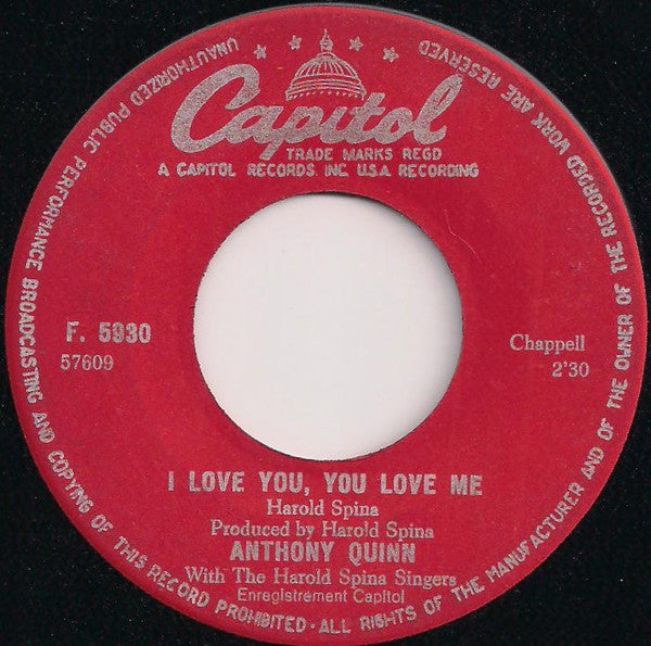Anthony Quinn – I Love You, You Love Me