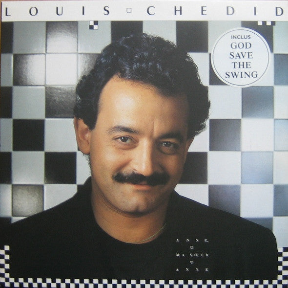 Louis Chedid – Anne, Ma Sœur Anne
