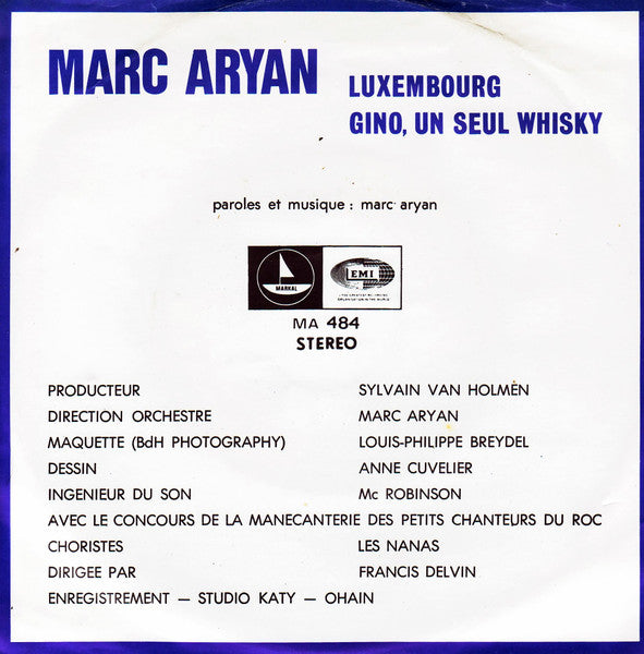 Marc Aryan – Luxembourg / Gino, Un Seul Whisky