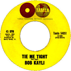 Bob Kayli – Small Sad Sam / Tie Me Tight