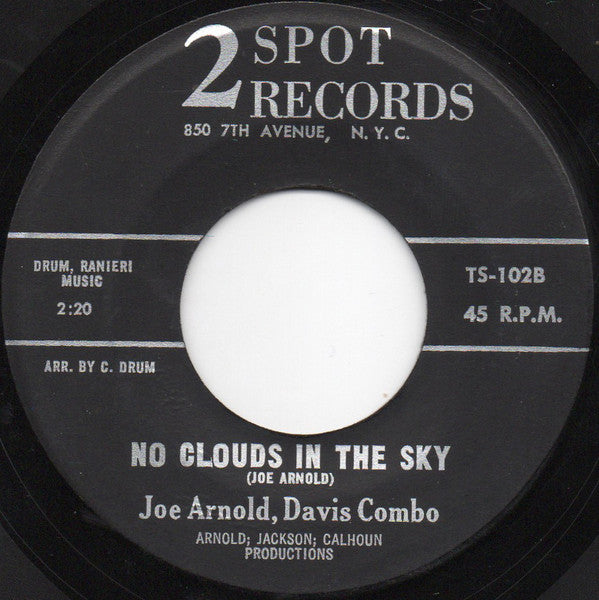 Joe Arnold (7), Davis Combo – Ride The Wind / No Clouds In The Sky