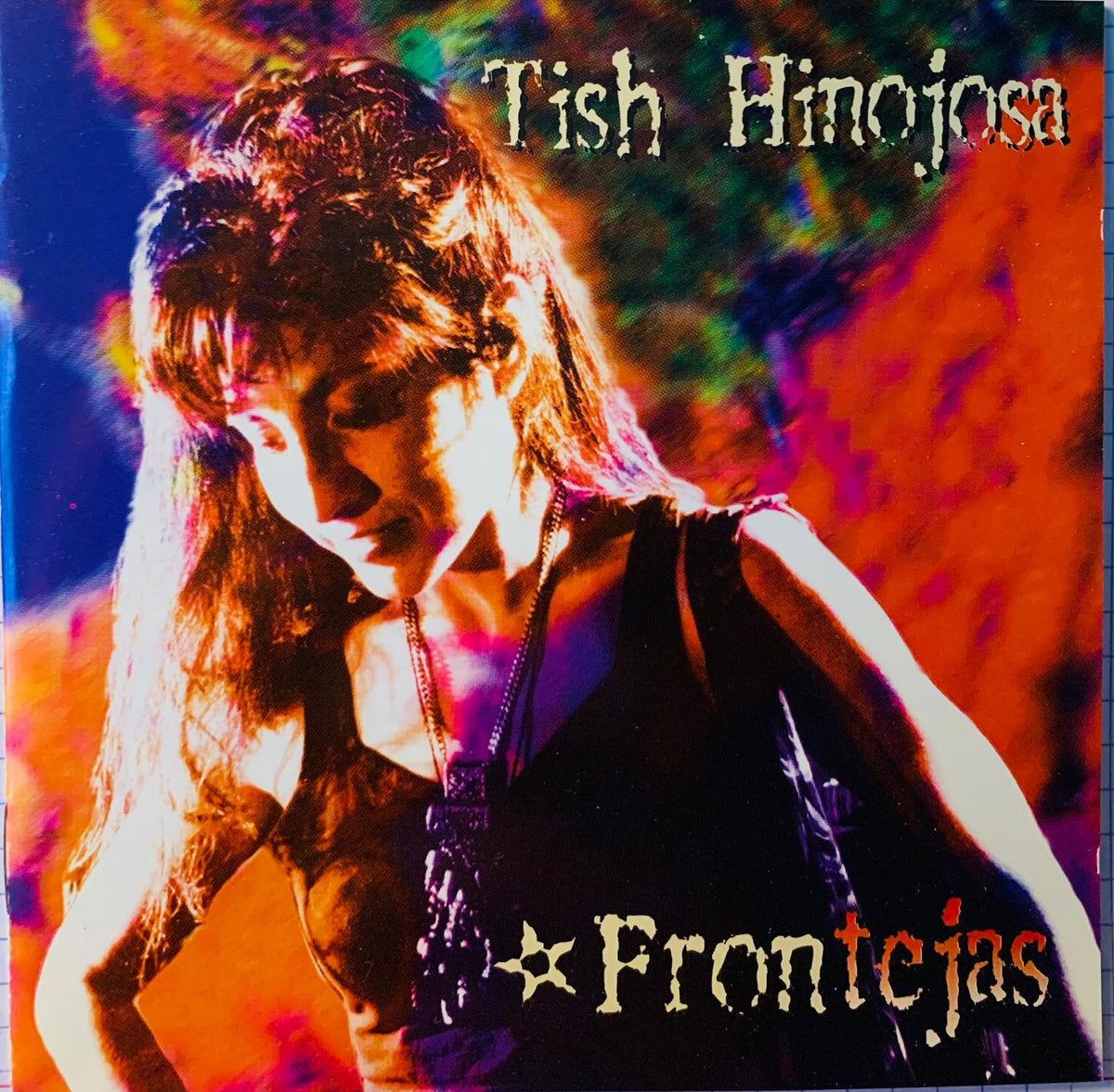 Album cover of Tish Hinojosa in a black sleeveless top against a vibrant colorful background for original cd Frontejas