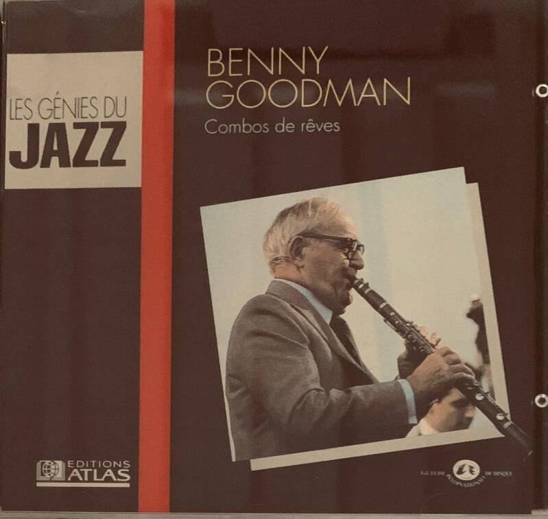 Benny Goodman - Dream Combos - CD Jazz Geniuses - Éditions Atlas