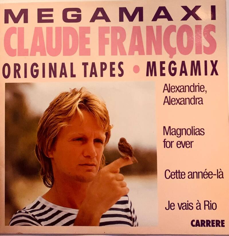 CLAUDE FRANÇOIS – Megamaxi Original Tapes / Megamix (12" Single)