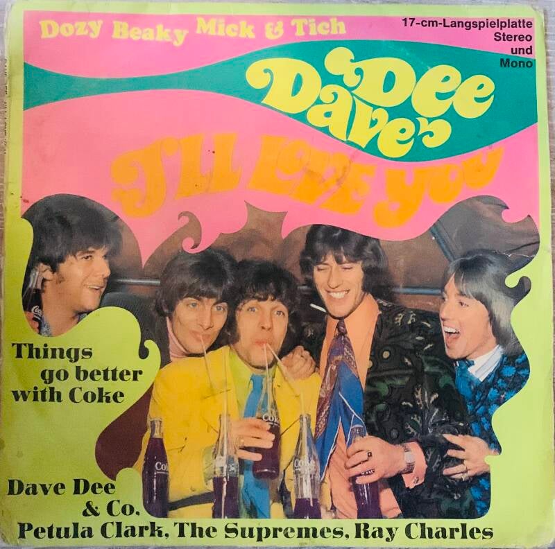 Dave Dee, Dozy, Beaky, Mick & Tich – I'll Love You — Vg+ / Vg