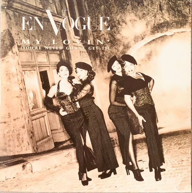 En Vogue – My Lovin' (You're Never Gonna Get It) — Vg+ / Vg+