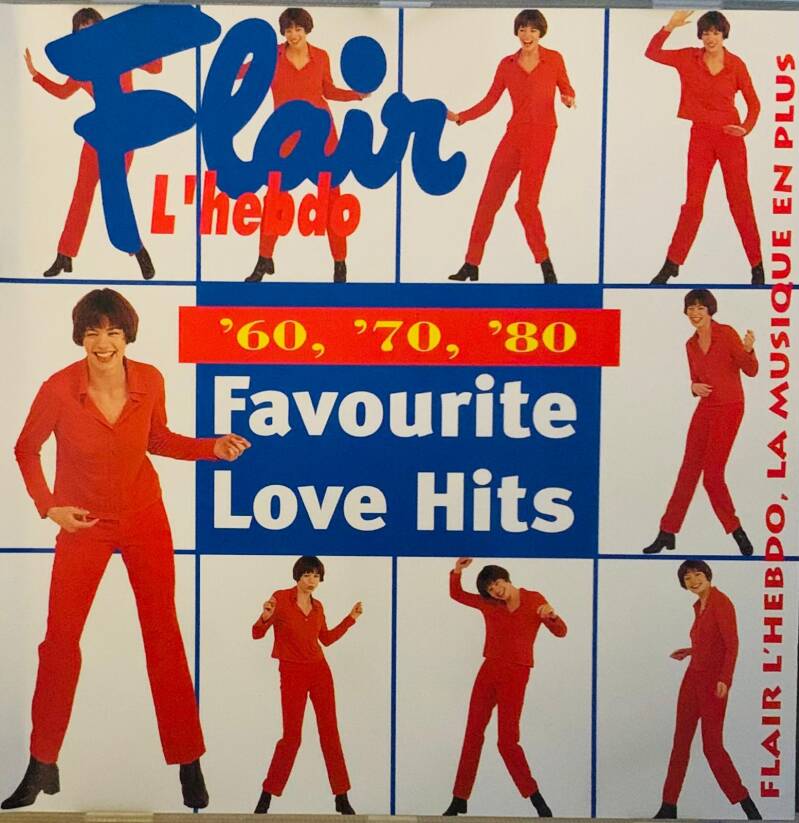 Flair The Weekly Favorite Love Hits 60 70 80 CD Compilation Promo Sonovit - 90 MAD