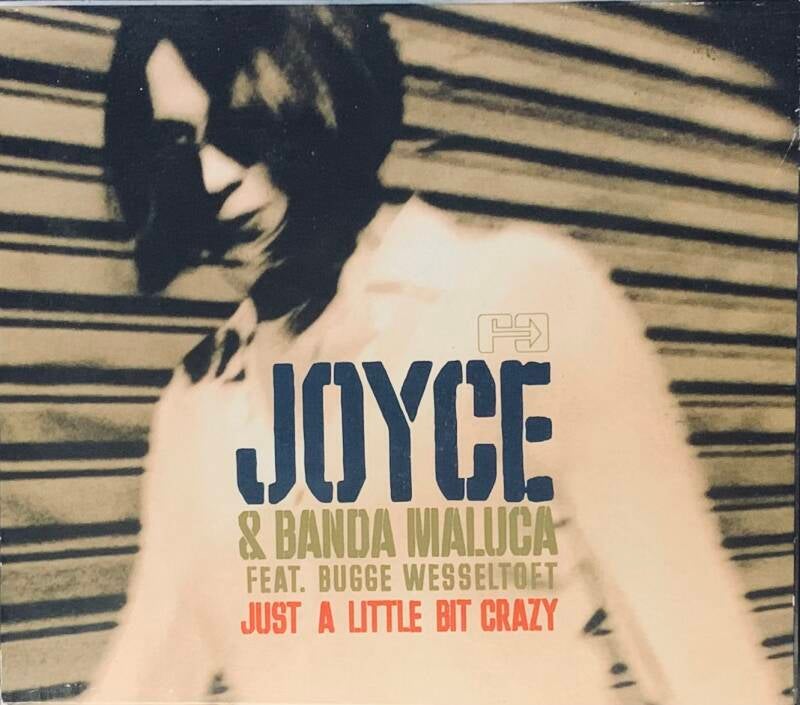 CD Joyce & Banda Maluca – Just A Little Bit Crazy (Bossa Nova / Jazz)