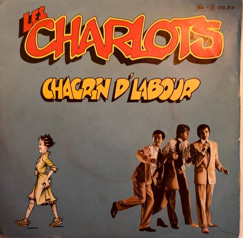 Les Charlots – Labor's Sorrow