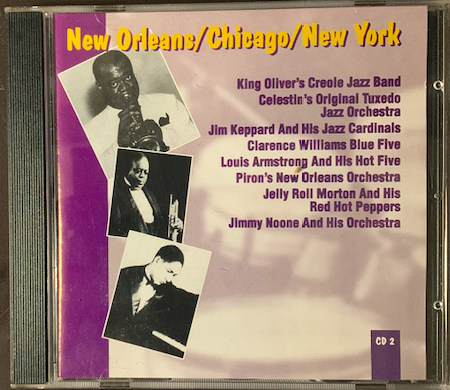 CD Jazz Anthologie : New Orleans / Chicago / New York (Volume 2) — Boitier Vg+ / Vg+