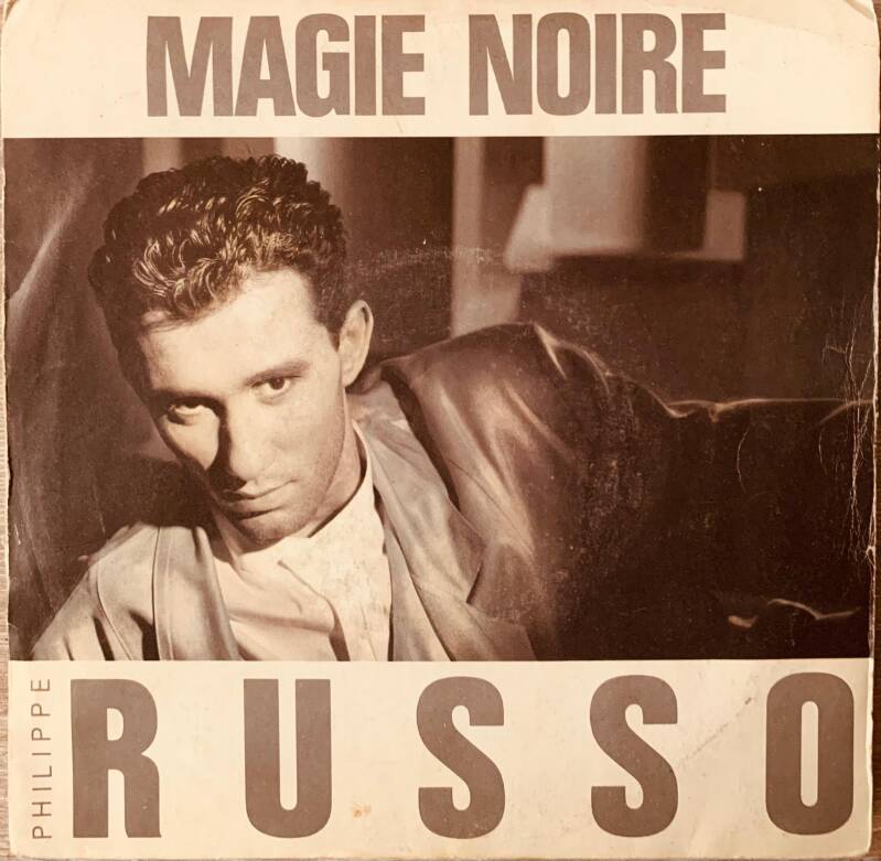 Philippe Russo - Magie Noire (1986) - Vinyle 45 Tours - Collector Pop-Funk