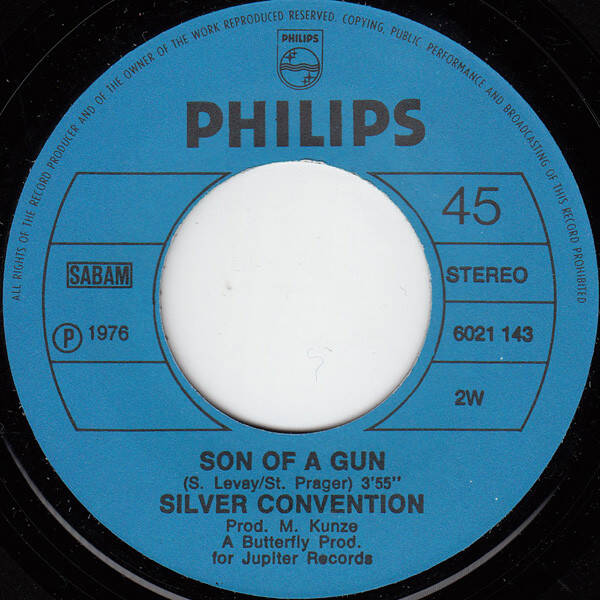 Silver Convention – Get Up And Boogie / Son Of A Gun