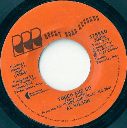 Al Wilson – Touch And Go / Settle Me Down — Vg+