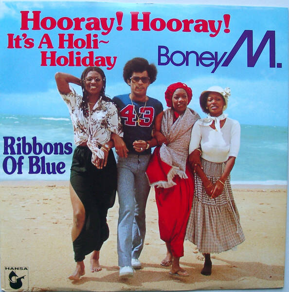 Boney M. – Hooray! Hooray! It's A Holi-Holiday