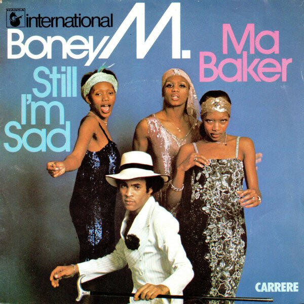 The album cover for still im sad by Boney M on the Ma Baker vinyl record features colorful retro art