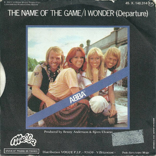 ABBA – The Name Of The Game / I Wonder (Departure)
