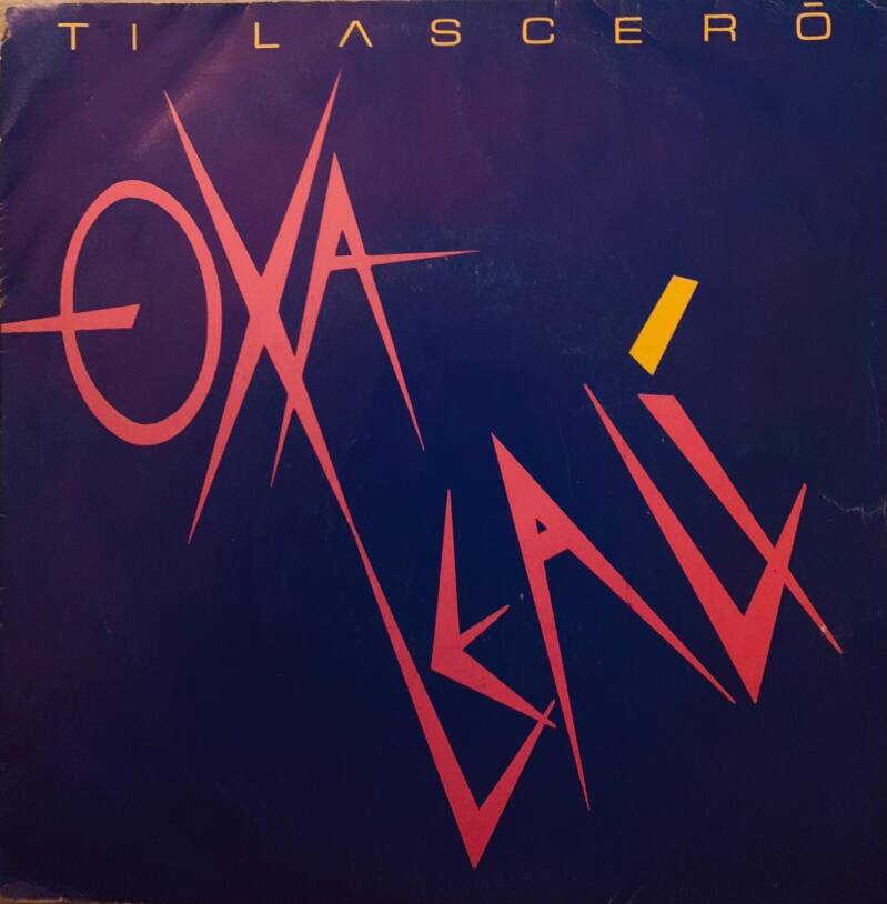 Oxa, Leali – Ti Lascerò