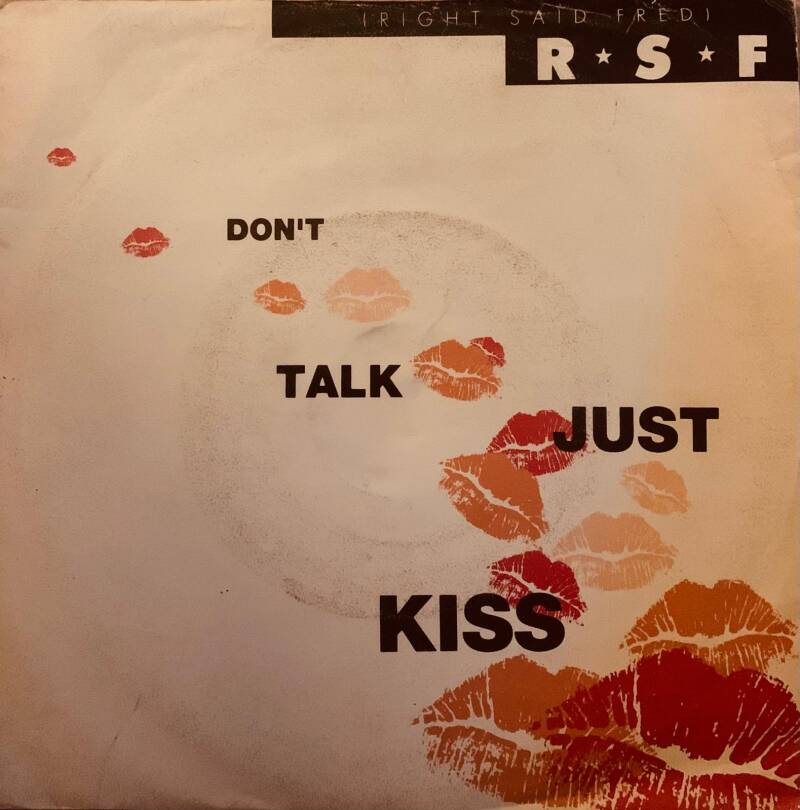 Right Said Fred – Don't Talk Just Kiss