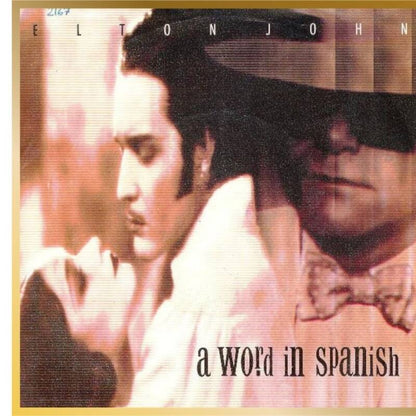 Elton John ‎– A Word In Spanish
