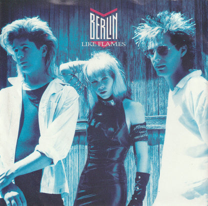 Berlin – Like Flames
