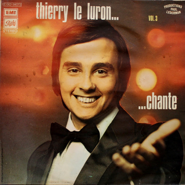 Thierry Le Luron – Vol.3 ...Chante