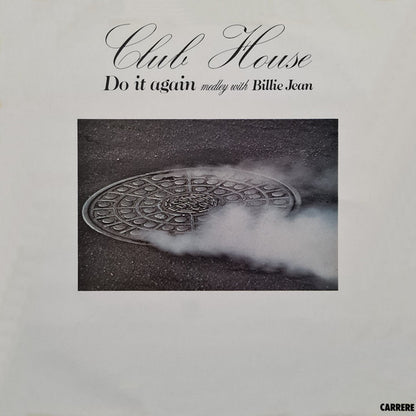 Club House – Do It Again (Medley With Billie Jean)