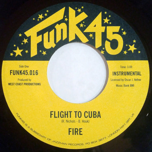 Fire – Flight To Cuba / Soul On Ice