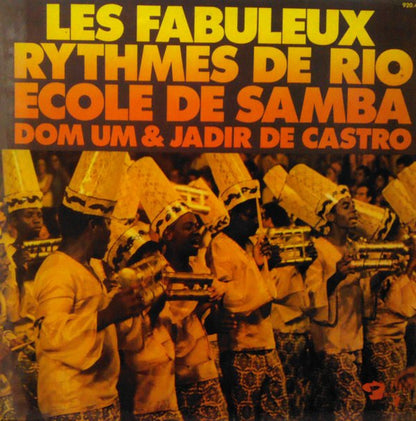 Dom Um Romao & Jadir De Castro – Les Fabuleux Rythmes De Rio - Ecole De Samba
