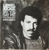 Lionel Richie – Say You, Say Me — photo 1