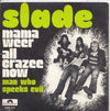 Slade – Mama Weer All Crazee Now — photo 1
