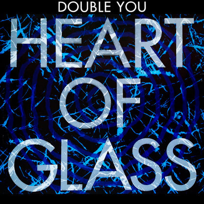 Double You – Heart Of Glass
