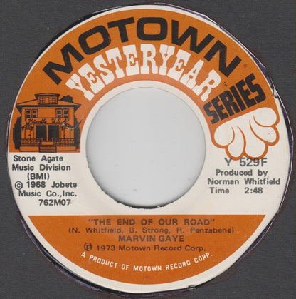 Marvin Gaye – The End Of Our Road / What's Going On